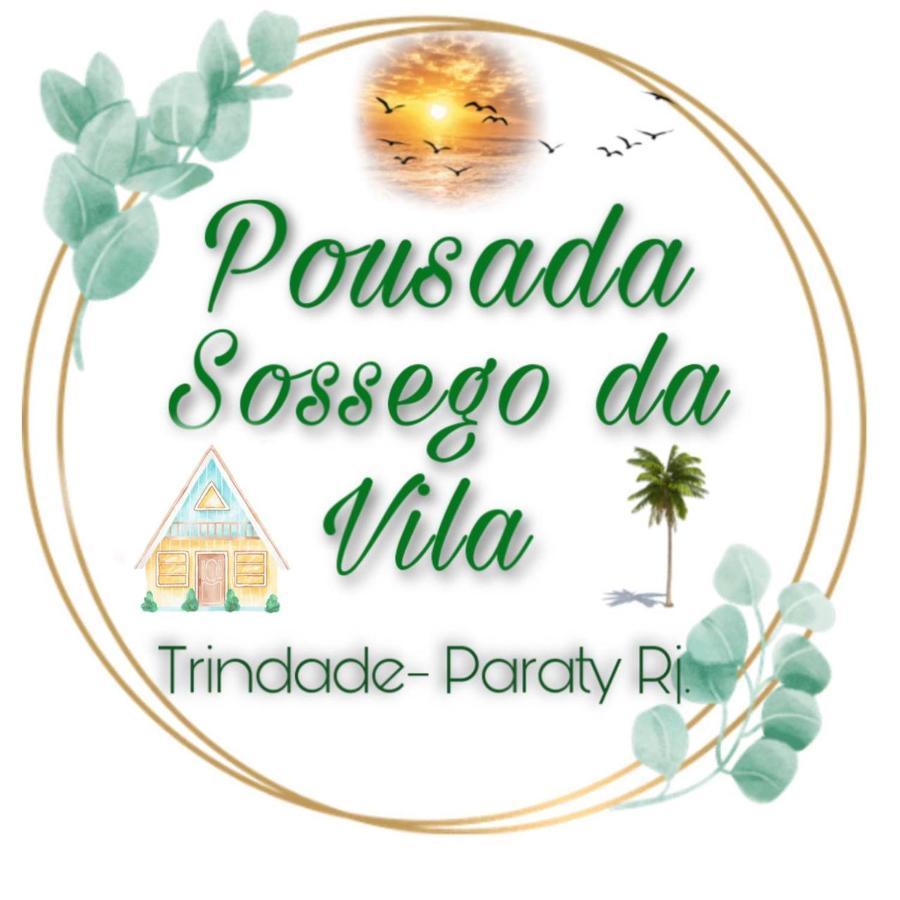 Pousada Sossego Da Vila - Trindade Paraty Dış mekan fotoğraf